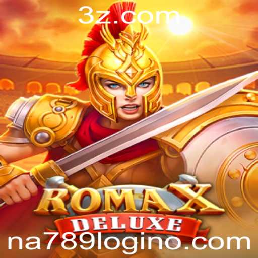 Explorando o Mundo de RomaXDeluxe e na789 Login