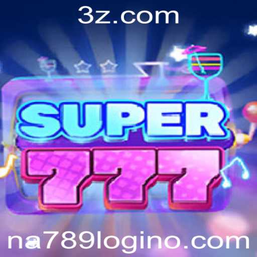 Explorando o Mundo do Super777: Um Mergulho nas Regras e Dinâmicas com o na789 Login